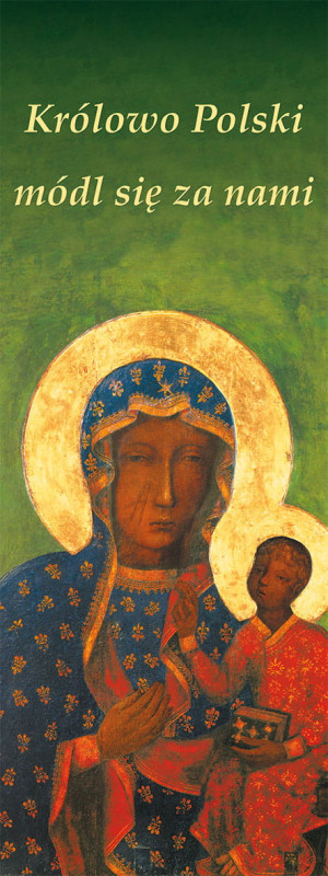 Baner religijny Matka Boża Częstochowska "Królowo Polski módl się za nami" 75x200 cm