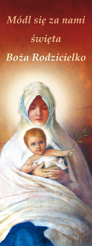 Baner religijny Matka Boża z Dzieciątkiem Jezus "Módl się za nami.." 75x200 cm