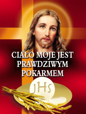 Baner na Boże Ciało "Ciało moje jest.." 75x100cm