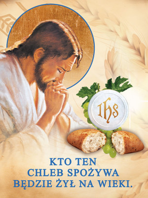 Baner na Boże Ciało "Kto ten chleb spożywa będzie żył na wieki" 75x100cm