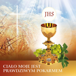 Baner na Boże Ciało "Ciało moje jest prawdziwym pokarmem" 150x150cm