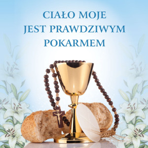 Baner na Pierwszą Komunię Świętą "Ciało moje jest prawdziwym pokarmem" 150x150 cm