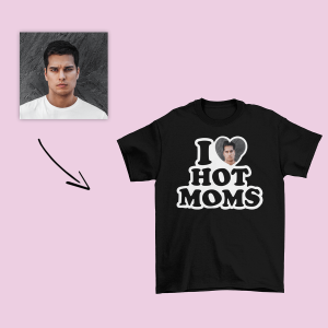 T shirt z twarzą - I Love hot moms XL