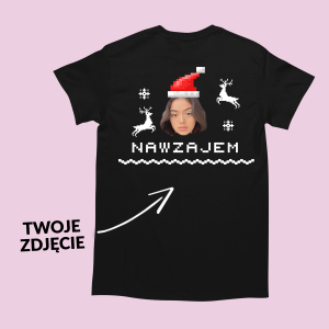 personalizowana koszulka na święta Nawzajem na prezent z twarzą - M