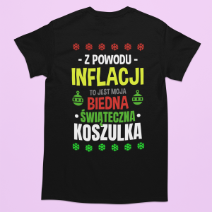 śmieszna Koszulka na prezent z powodu inflacji XXL