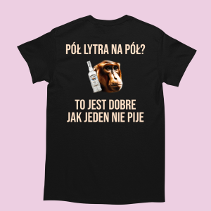 śmieszna Koszulka na prezent pół litra na pół XXL