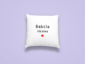 Dzień Babci - Poduszka babcia idealna