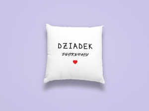 Dzień Dziadka - Poduszka dziadek doskonały