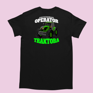 śmieszna Koszulka do pracy - Operator Traktora XXL Czarny
