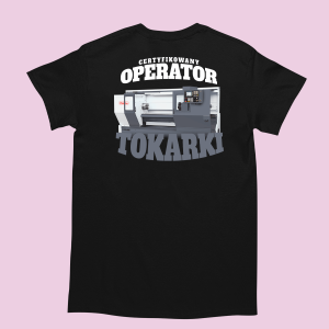 Koszulka na urodziny - Ceryfikowany operator Tokarki XXL Czarny