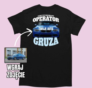 śmieszna Koszulka - Operator Gruza TWOJE ZDJĘCIE XXL Czarny