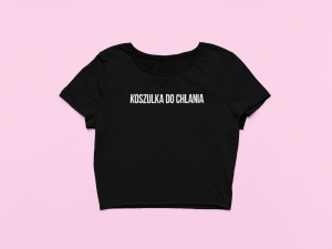 Koszulka Crop Top dla niej – Koszulka do chlania XXL Czarny