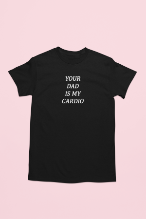 Śmieszna Koszulka dla kobiet - your dad is my cardio XXL Czarny