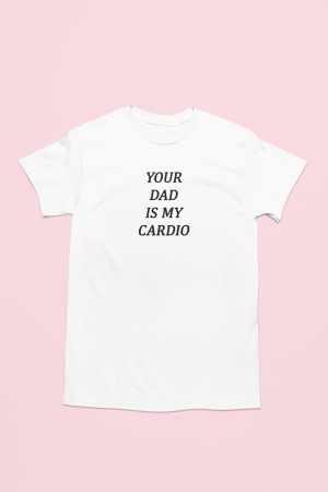 Śmieszna Koszulka dla kobiet - your dad is my cardio XXL Biały