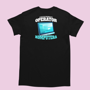 Śmieszna koszulka - operator komputera XXL Czarny