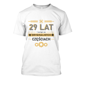 Koszulka śmieszna na urodziny - Na oryginalnych częściach 29 lat XXL Biały