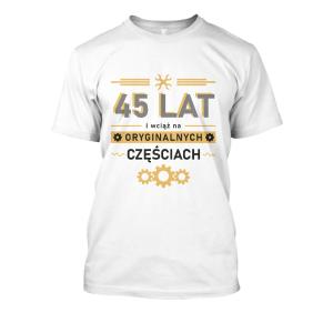 Koszulka śmieszna na urodziny - Na oryginalnych częściach 45 lat XXL Biały