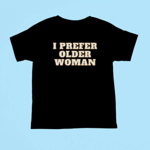 Koszulka na prezent - I prefer older woman rizz XXL Czarny