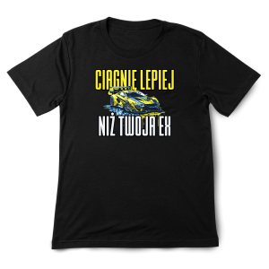 Koszulka - Ciągnie lepiej niż Twoja ex XXL Czarny