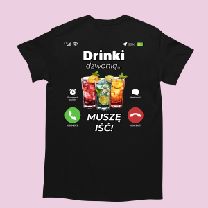 Śmieszna koszulka na urodziny - Drinki dzwonią XXL Czarny