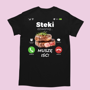 Śmieszna koszulka na urodziny - Steki dzwonią M Czarny