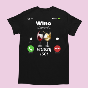 Śmieszna koszulka na urodziny - Wino dzwoni XXL Czarny