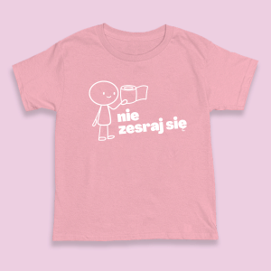 Śmieszna koszulka - nie zesraj się XXL Różowy