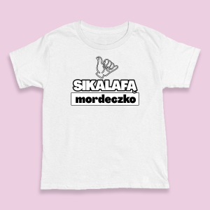 Śmieszna koszulka - Sikalafą Mordeczko XXL Biały