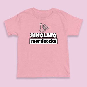 Śmieszna koszulka - Sikalafą Mordeczko XXL Różowy
