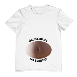 Śmieszna Koszulka - Gapisz mi się na bebech? XXL Biały