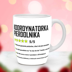 Śmieszny prezent do pracy - Kubek Koordynatorka pierdoInika