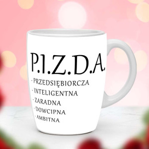 Śmieszny prezent do pracy - Kubek P.I.Z.D.A.