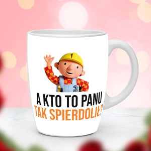 Śmieszny prezent do pracy - Kubek A kto to pani tak spierdoIił