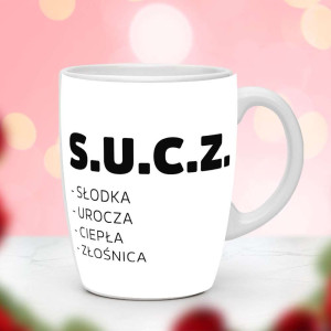 Śmieszny prezent do pracy - Kubek S.U.C.Z.