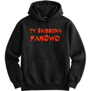 Śmieszna bekowa Bluza - ty śmieszna parówo L Czarny