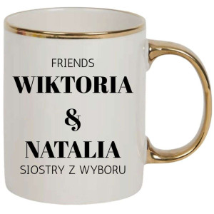 Kubek elegancki biało złoty na prezent - siostry z wyboru