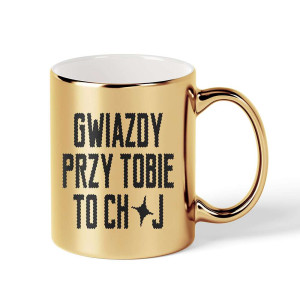 Kubek elegancki złoty na prezent - gwiazdy przy tobie to chvj
