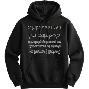 Śmieszna bekowa Bluza - siedzisz mi na mordzie L Czarny