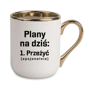 Kubek elegancki biało złoty na prezent - plany na dziś