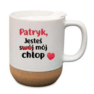 Kubek na prezent korkowy - jesteś mój chłop
