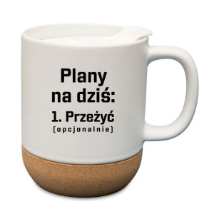 Kubek na prezent korkowy - plany na dziś