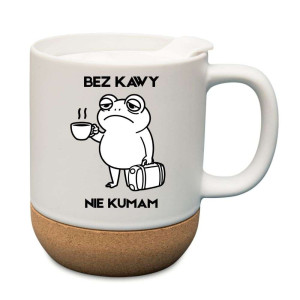 Śmieszny kubek korkowy na prezent - nie kumam