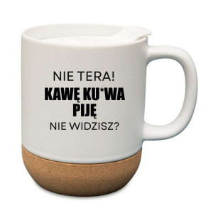 Śmieszny kubek korkowy na prezent - kawę kvrwa piję