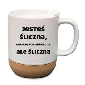 Kubek na prezent korkowy - jesteś śliczna
