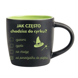 Śmieszny kubek grawerowany latte - jak często chodzisz do cyrku Zielony