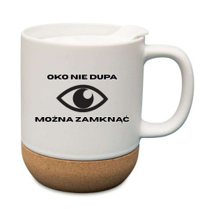 Śmieszny kubek korkowy na prezent - oko nie dupa