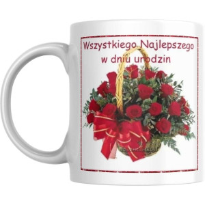 Śmieszny kubek urodzinowy - kosz kwiatów wszystkiego najlepszego