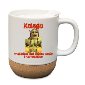 Śmieszny kubek korkowy na prezent - kolego shrek