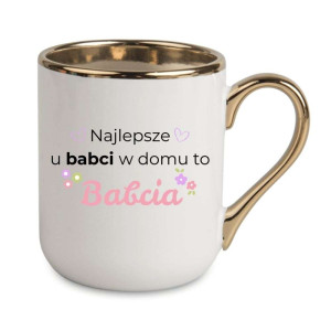 Kubek elegancki biało złoty dla babci - najlepsze u babci