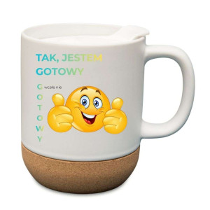 Śmieszny kubek korkowy na prezent - jestem gotowy